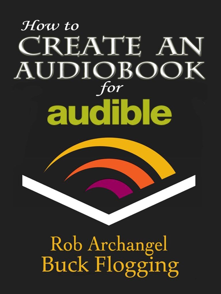 How to create an Audiobook for Audible